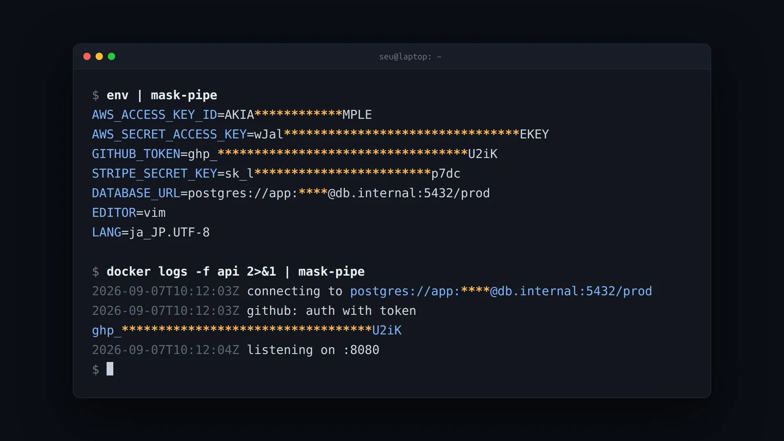 ターミナルで env と docker logs の出力を mask-pipe に通し、AWS キーや GitHub トークン、DB パスワードが伏せ字になっている様子